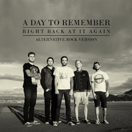 A Day To Remember : Right Back at It Again